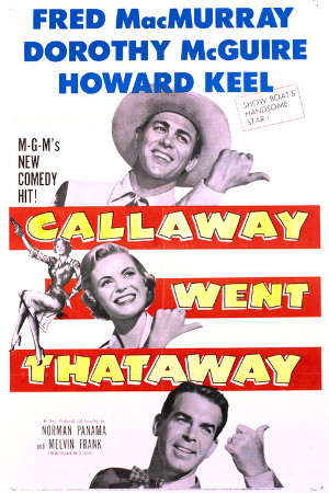 Callaway Went Thataway (1951) poster