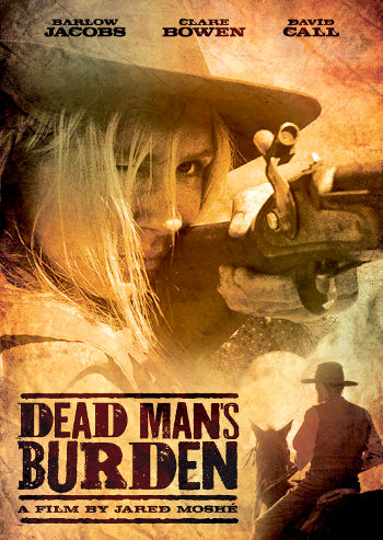 Dead Man's Burden (2012) poster
