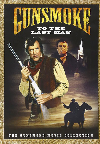 Gunsmoke: To the Last Man (1992) DVD cover