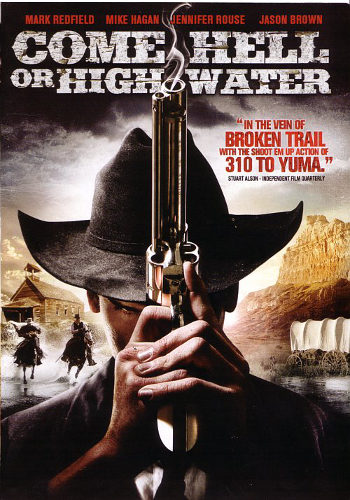 Come Hell or High Water (2008) DVD cover