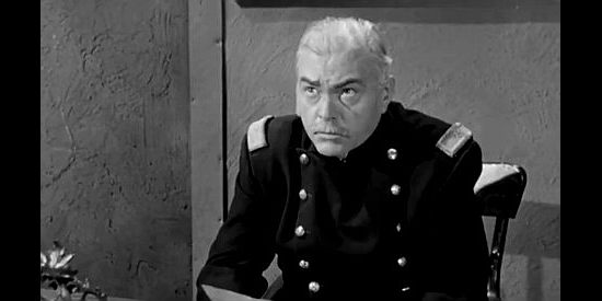 James Flavin as Col. Marshall, the man who'd rather take order from a living secretary of war than a dead president in Apache Ambush (1955)
