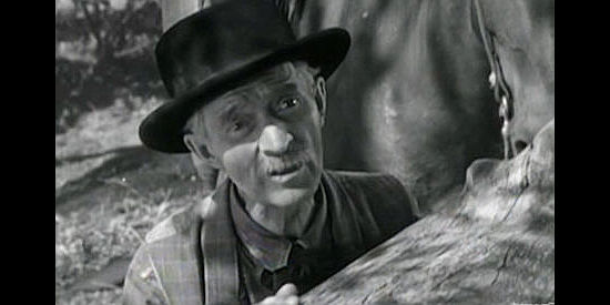 John Philliber as town drunk Barrow, thinking he's fallen into a big bounty in Gentle Annie (1944)