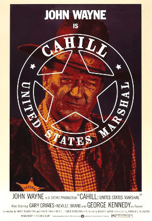 Cahill, U.S. Marshal (1973) poster