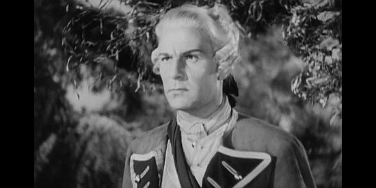 Henry Wilcoxon as Maj. Duncan Heyward, balking at taking direction from a colonial frontiersman in Last of the Mohicans (1936)