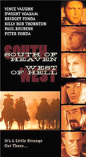 South of Heaven, West of Hell (2000) VHS cover