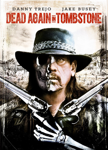 Dead Again in Tombstone (2017) DVD cover 