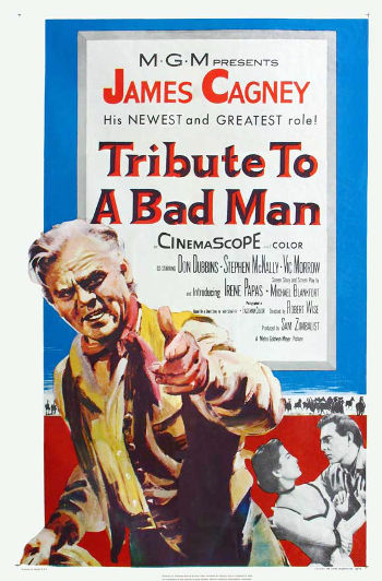 Tribute to a Bad Man (1956) poster