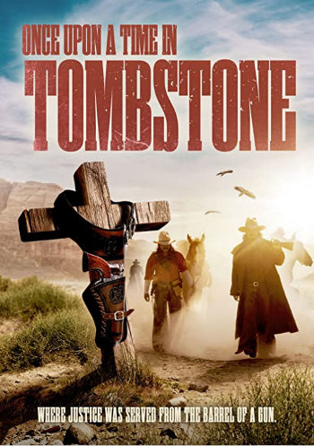 Once Upon a Time in Tombstone (2020) DVD cover
