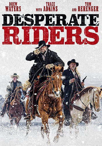 The Desperate Riders (2022) DVD cover