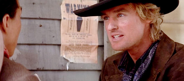 Owen Wilson as Roy O'Bannon, explaining how having his face on a poster will make him more popular with the girls in Shanghai Noon (2000)