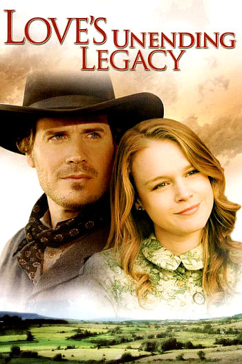 Love's Unending Legacy (2007) poster