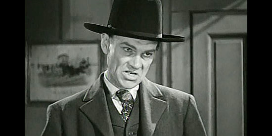 Ray Bennett as Leach Killgrain, the man behind the land-grabbing scheme in The Return of Daniel Boone (1941)
