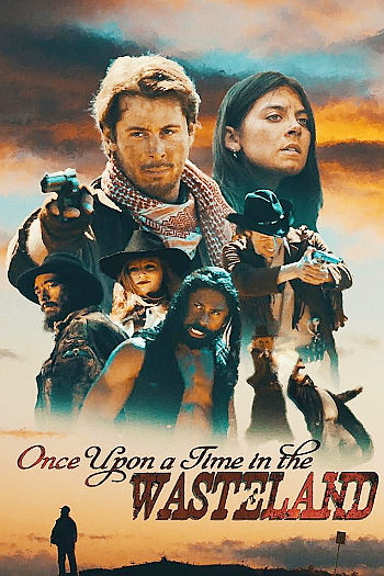 Once Upon a Time in the Wasteland (2022) poster